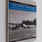 Timo Heinonen : Thulinista Hornetiin : 75 vuotta Suomen i... - pikkukuva 1