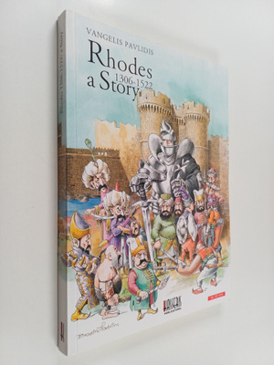 Bangeles Paulides : Rhodes 1306 - 1522 - A Story