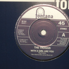 The Troggs 7" With A Girl Like You/I Want You - pikkukuva 1