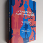 Anu Kantola : Kahdeksan kuplan Suomi : yhteiskunnan muuto... - pikkukuva 1