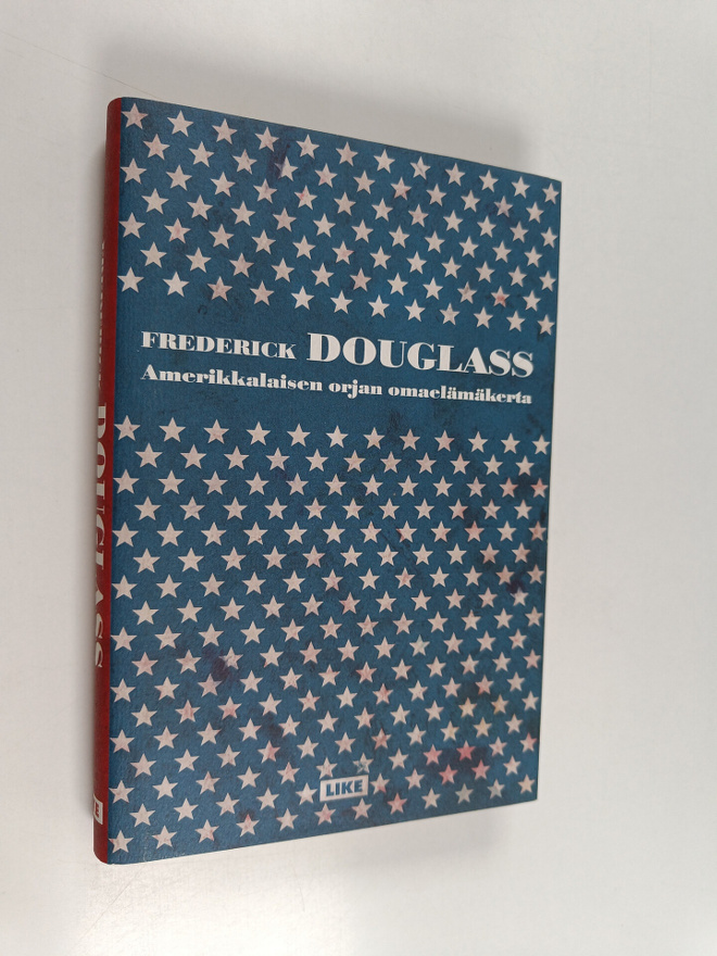 Frederick Douglass : Amerikkalaisen orjan omaelämäkerta