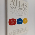 Atlas anatomique Sandoz : head and neck, trunk, limbs - pikkukuva 1