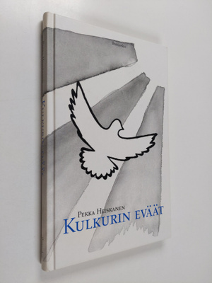 Pekka Heiskanen : Kulkurin eväät (signeerattu)