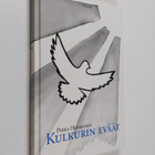 Pekka Heiskanen : Kulkurin eväät (signeerattu) - pikkukuva 1