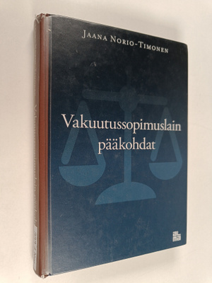 Jaana Norio-Timonen : Vakuutussopimuslain pääkohdat