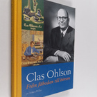 Johan Pellas : Clas Ohlson : från fäboden till börsen (si... - pikkukuva 1
