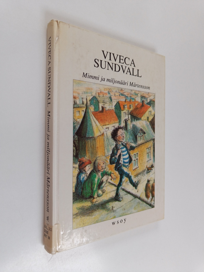 Viveca Sundvall : Mimmi ja miljonääri Mårtensson