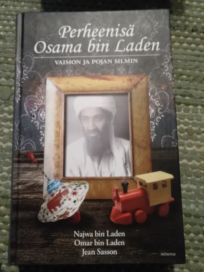Perheenisä Osama bin Laden -vaimon ja pojan silmin-