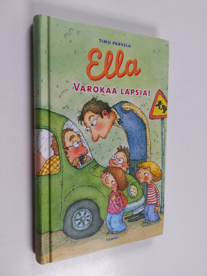Timo Parvela : Ella : varokaa lapsia!