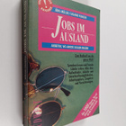 Susanne Franzen ym. : Jobs im Ausland.- Arbeiten, wo ande... - pikkukuva 1