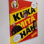 Pekka Ervasti : Kuka mitä häh 2010 : tasavallassa kaikki ... - pikkukuva 1