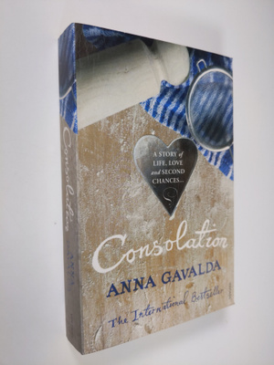 Anna Gavalda : Consolation