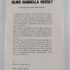 Unto Kunnas : Oliko hangella verta? - pikkukuva 2