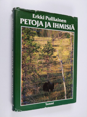 Erkki Pulliainen : Petoja ja ihmisiä