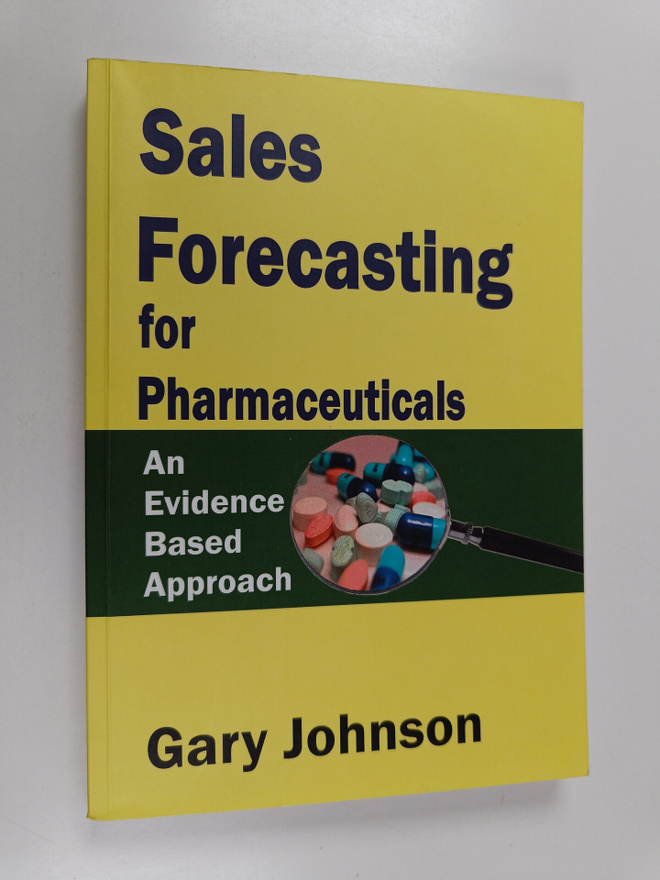 Gary Johnson : Forecasting Pharmaceutical Sales : An Evid...
