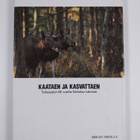 Martti (toim.) Seppänen : Kaataen ja kasvattaen : talonpo... - pikkukuva 2