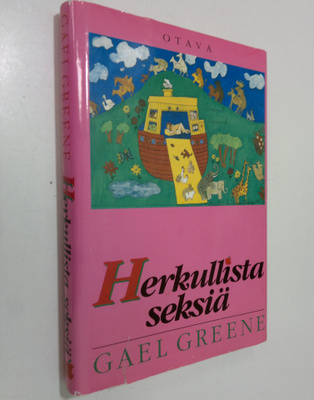 Gael Greene : Herkullista seksiä