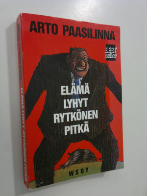 Arto Paasilinna : Elämä lyhyt, Rytkönen pitkä