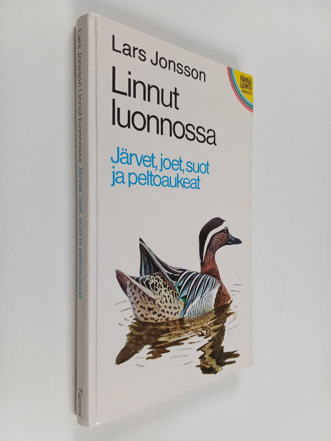 Lars Jonsson : Linnut luonnossa : Järvet, joet, suot ja p...