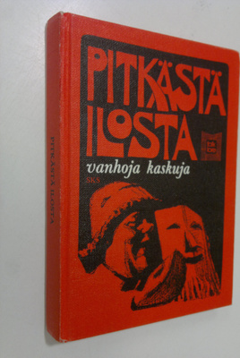 Seppo (toim.) Knuuttila : Pitkästä ilosta : vanhoja kaskuja