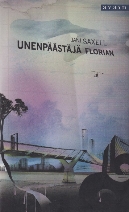 Jani Saxell: Unenpäästäjä Florian