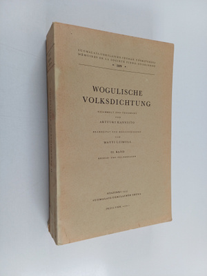 Artturi Kannisto ym. : Wogulische Volksdichtung, 2. Band ...