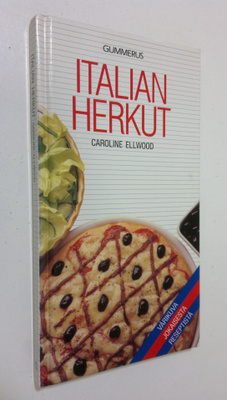 Caroline Ellwood : Italian herkut