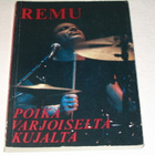 *KIRJA* REMU Poika Varjoiselta Kujalta - pikkukuva 1