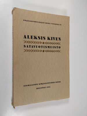 Aleksis Kiven satavuotismuisto : 10.X.1934
