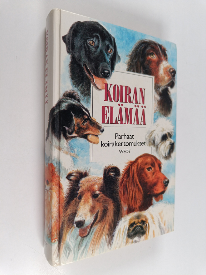 Lesley (toim.) O'Mara : Koiran elämää : parhaat koirakert...