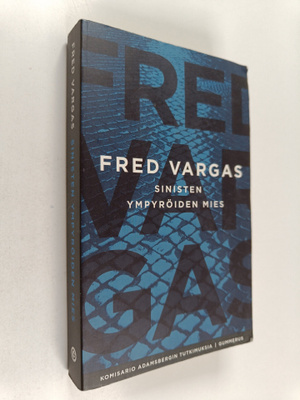 Fred Vargas : Sinisten ympyröiden mies