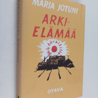 Maria Jotuni : Arkielämää - pikkukuva 1
