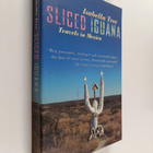 Isabella Tree : Sliced Iguana - Travels in Unknown Mexico - pikkukuva 1