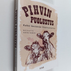 Nicolette Hahn Niman : Pihvin puolustus : kohti kestävää ... - pikkukuva 1