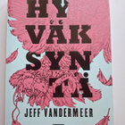 Vandermeer, Jeff: Eteläraja 3: Hyväksyntä - pikkukuva 1
