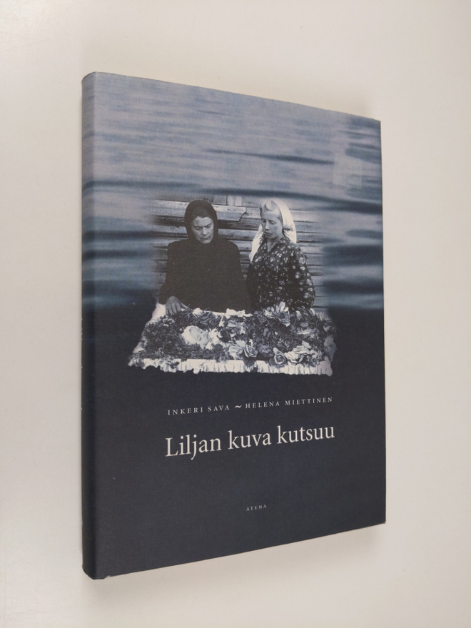 Inkeri Sava : Liljan kuva kutsuu