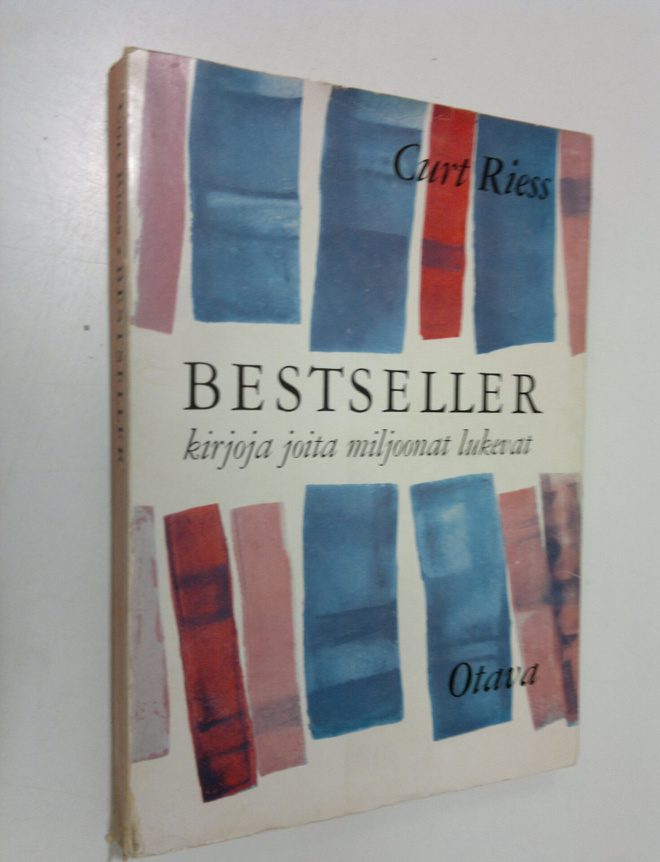 Curt Riess : Bestseller : kirjoja, joita miljoonat lukevat