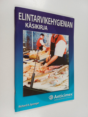 Richard A. Sprenger : Elintarvikehygienian käsikirja