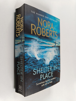 Nora Roberts : Shelter in place