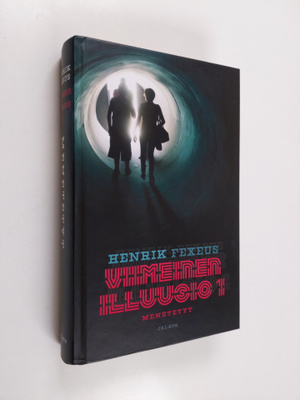 Henrik Fexeus : Menetetyt