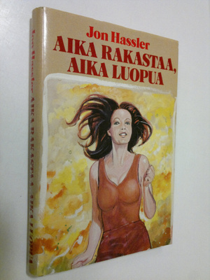Jon Hassler : Aika rakastaa, aika luopua