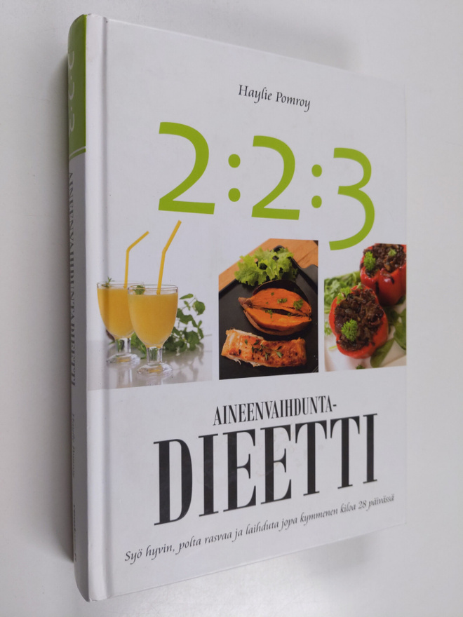 Haylie Pomroy : 2:2:3 : aineenvaihduntadieetti : Syö hyvi...