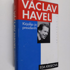 Eda Kriseova : Vaclav Havel : kirjailija ja presidentti - pikkukuva 1