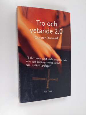 Christer Sturmark : Tro och vetande 2.0 : om förnuft, hum...