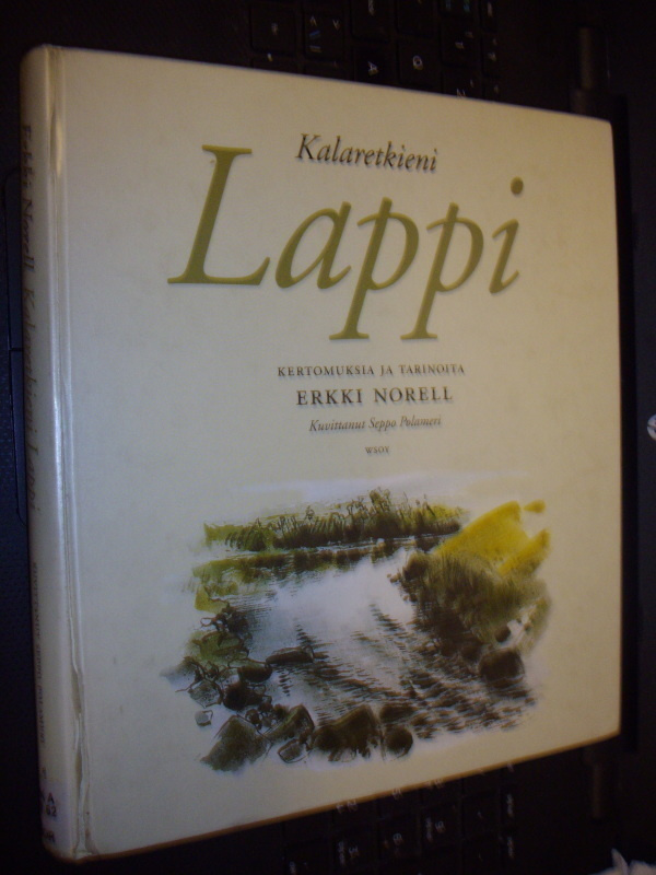 Norell  : Kalaretkieni Lappi (2004) Sis. postikulun