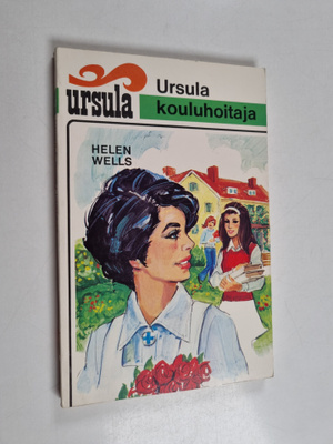Helen Wells : Ursula kouluhoitaja