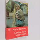 Aino Räsänen : Annika tulee kaupunkiin - pikkukuva 1