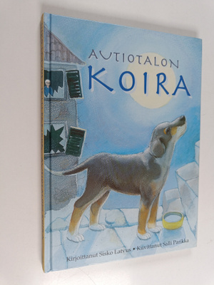Sisko Latvus : Autiotalon koira