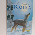 Sisko Latvus : Autiotalon koira - pikkukuva 1