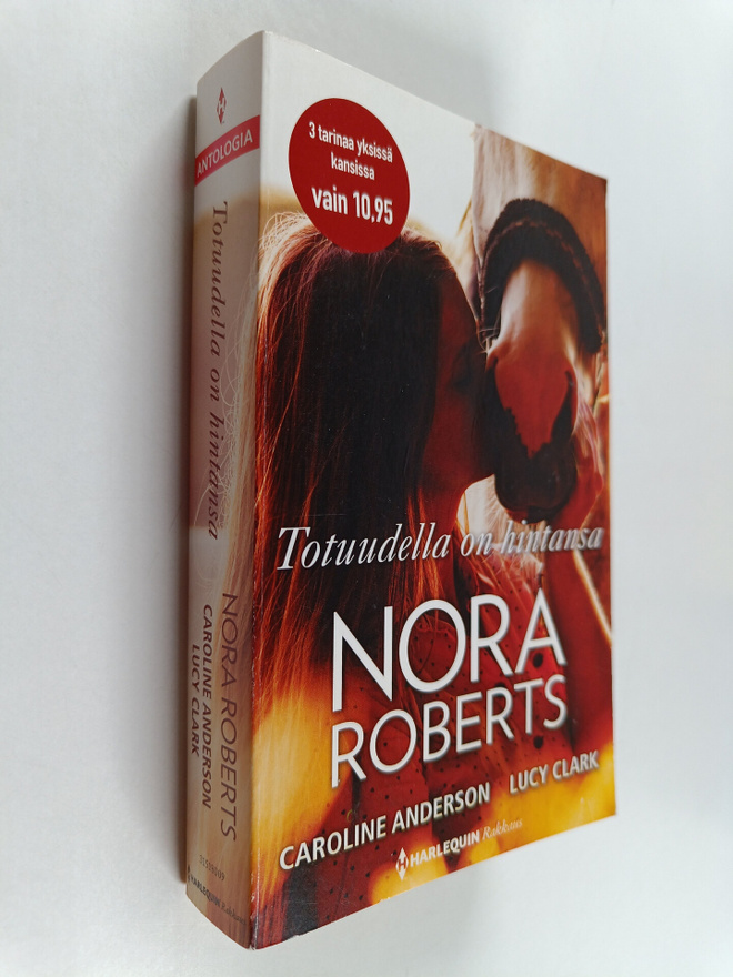 Nora Roberts ym. : Totuudella on hintansa : Totuudella on...
